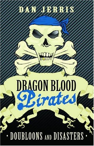 Stock image for Doubloons and Disasters (Dragon Blood Pirates) for sale by Book Realm