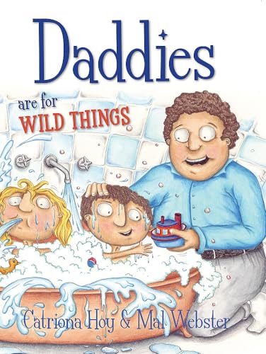 Beispielbild fr Daddies Are for Wild Things zum Verkauf von Blackwell's