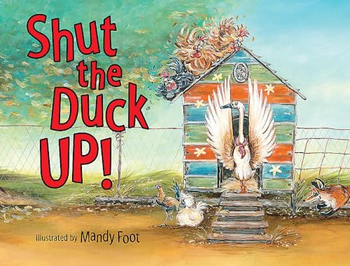 Beispielbild fr Shut the Duck Up zum Verkauf von WorldofBooks