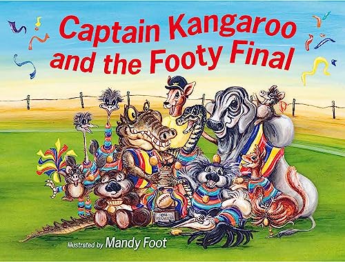 Beispielbild fr Captain Kangaroo and the Footy Final zum Verkauf von WorldofBooks