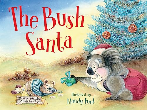 Stock image for The Bush Santa for sale by WorldofBooks