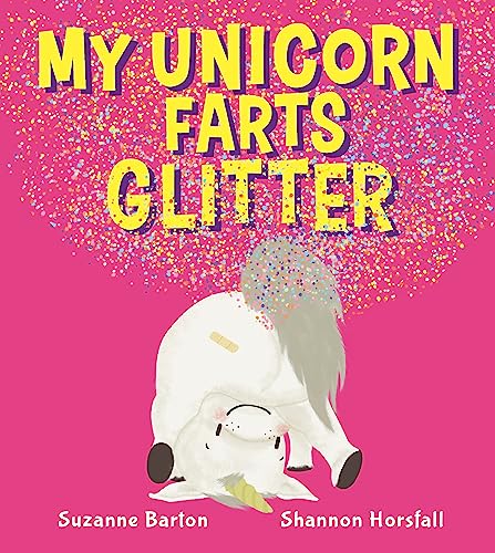 Beispielbild fr My Unicorn Farts Glitter Format: Paperback zum Verkauf von INDOO