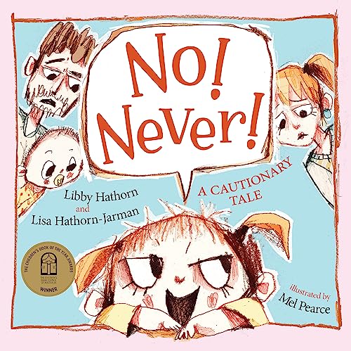 Stock image for No! Never! Format: Hardcover Picture Book for sale by INDOO