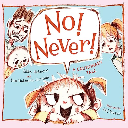 Stock image for No! Never! Format: Paperback Picture Book for sale by INDOO