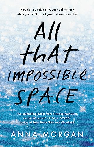 Stock image for All That Impossible Space for sale by WorldofBooks