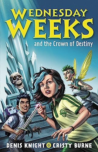 9780734420213: Wednesday Weeks and the Crown of Destiny: Wednesday Weeks: Book 2
