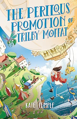 Stock image for The Perilous Promotion of Trilby Moffat for sale by Blackwell's
