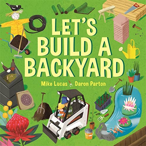 Stock image for Let's Build a Backyard Format: Hardcover Picture Book for sale by INDOO