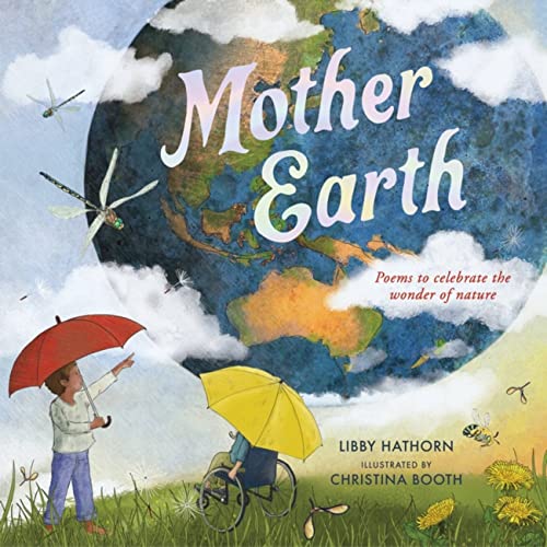 Beispielbild fr Mother Earth: Poems to celebrate the wonder of nature zum Verkauf von Monster Bookshop