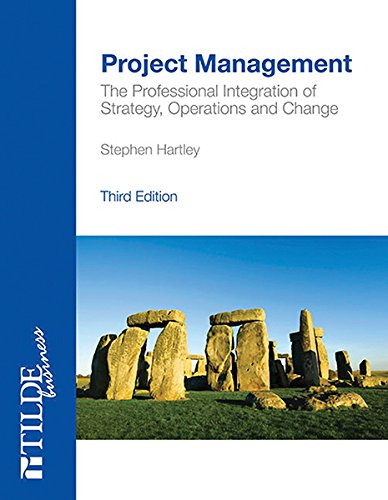 Imagen de archivo de Project Management: Integrating Strategy, Operations and Change a la venta por Books From California