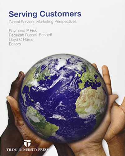 9780734610997: Serving Customers: Global Services Marketing Perspectives