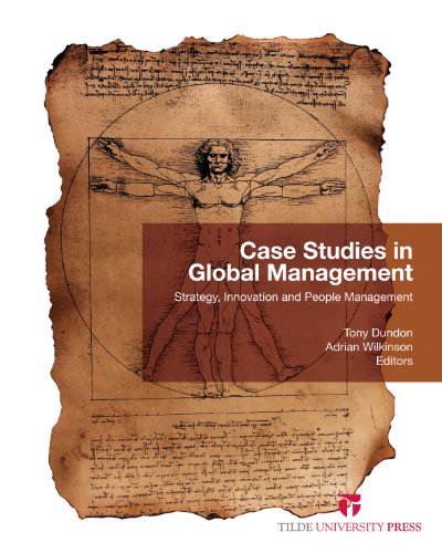 Beispielbild fr Case Studies in Global Management Strategy, Innovation and People: Strategy, Innovation and People Management zum Verkauf von WorldofBooks