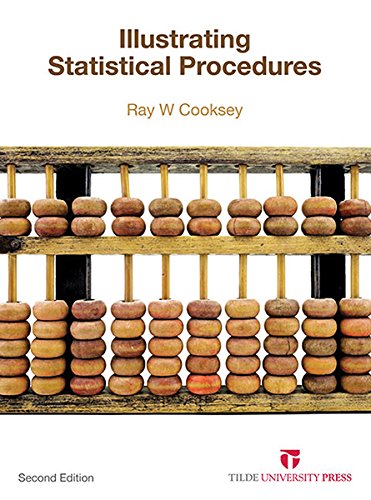 Stock image for Illustrating Statistical Procedures: For Business, Behavioural & Social Science Research for sale by BOOKWEST