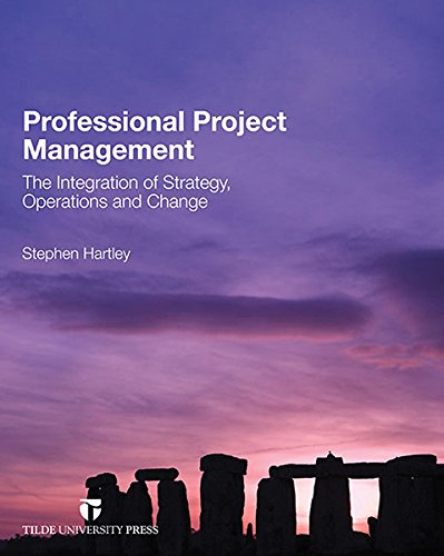Beispielbild fr Professional Project Management: The Implementation of Strategy, Operations and Change zum Verkauf von Buchpark