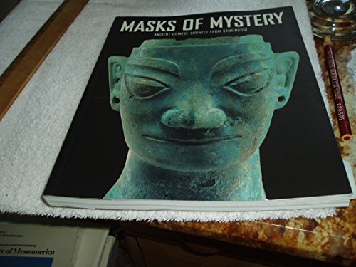 Stock image for Masks of Mystery: Ancient Chinese Bonzes from Sanxingdui (English and Chinese Edition) for sale by Book Deals