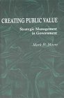 Imagen de archivo de Creating Public Value a la venta por ThriftBooks-Atlanta