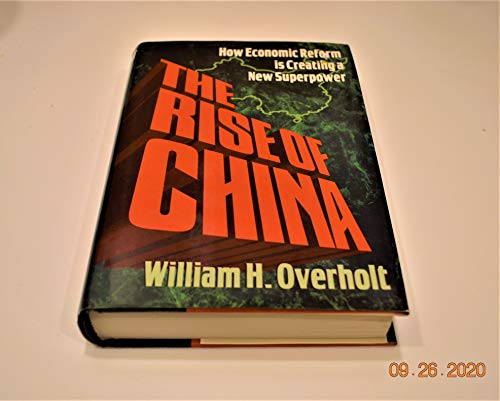 9780735100244: The Rise of China: How Economic Reform Is Creating a New Superpower