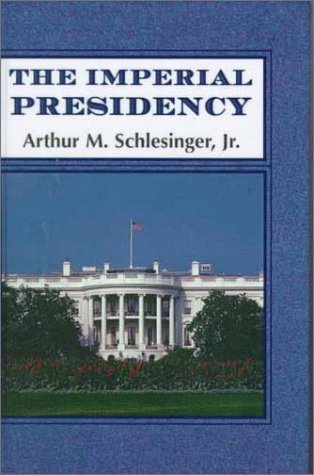 Imagen de archivo de The Imperial Presidency a la venta por Better World Books