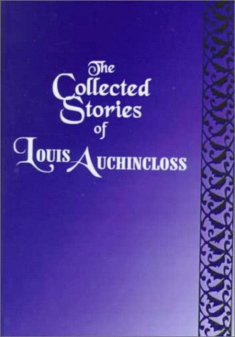 9780735100510: Collected Stories of Louis Auchincloss