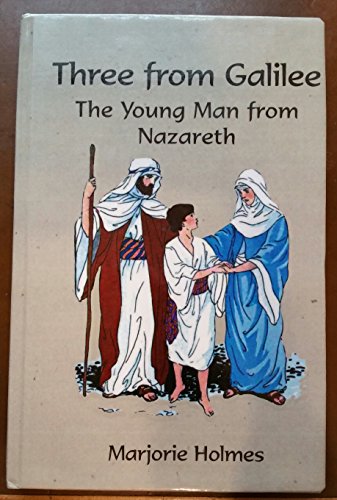 9780735100619: Three from Galilee: The Young Man from Nazareth