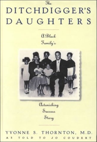 9780735100794: The Ditchdigger's Daughters: A Black Family's Astonishing Success Story