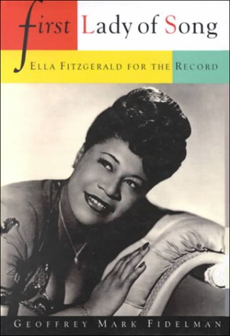 Stock image for First Lady of Song : Ella Fitzgerald for the Record for sale by Better World Books