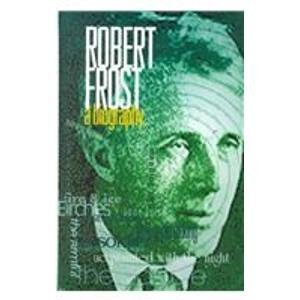 Robert Frost: A Biography (9780735101401) by Meyers, Jeffrey