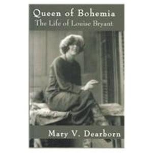 9780735101463: Queen of Bohemia: The Life of Louise Bryant