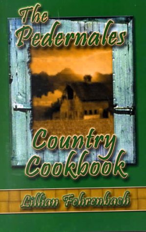 Beispielbild fr The Pedernales Country Cookbook zum Verkauf von ThriftBooks-Dallas