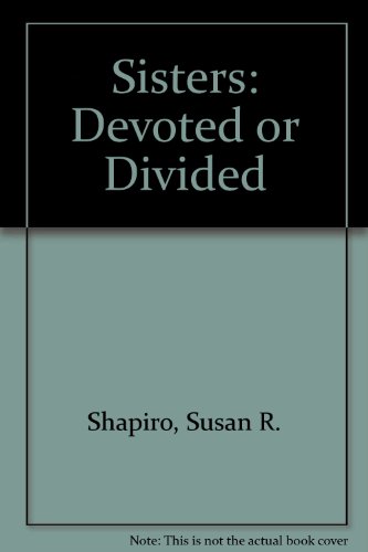 Stock image for Sisters: Devoted or Divided for sale by ThriftBooks-Atlanta