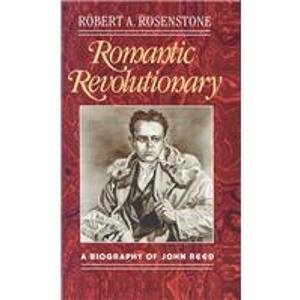 9780735105263: Romantic Revolutionary: A Biography of John Reed