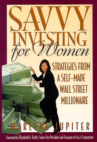 Stock image for Savvy Investing for Women : Strategies from a Self-Made Millionaire for sale by Better World Books: West