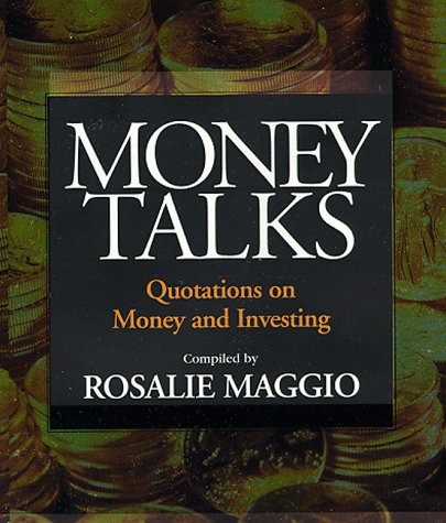 Beispielbild fr Money Talks : Quotations on Money and Investing zum Verkauf von Better World Books