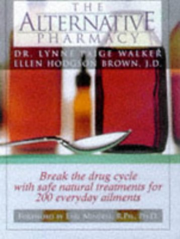 Stock image for The ALTERNATIVE PHARMACY for sale by Front Cover Books