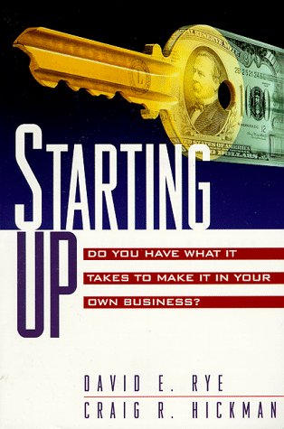 Imagen de archivo de Starting Up: Do You Have What It Takes to Make It in Your Own Business a la venta por MVE Inc