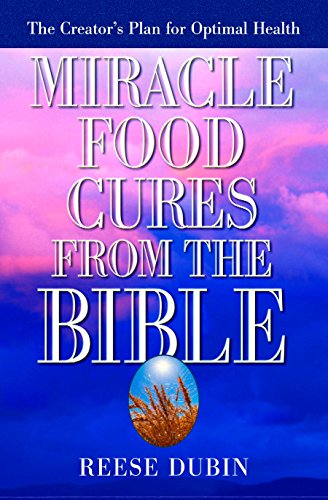 9780735200371: Miracle Food Cures from the Bible
