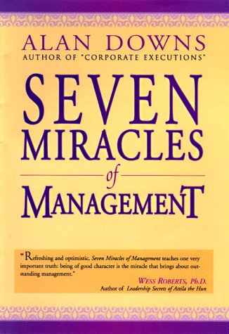 Beispielbild fr Seven Miracles of Management zum Verkauf von Wonder Book