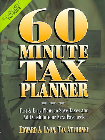 9780735200456: 60 Minute Tax Planner: Fast and Easy Ways to Save Taxes and Add Cash to Your Next Paycheck