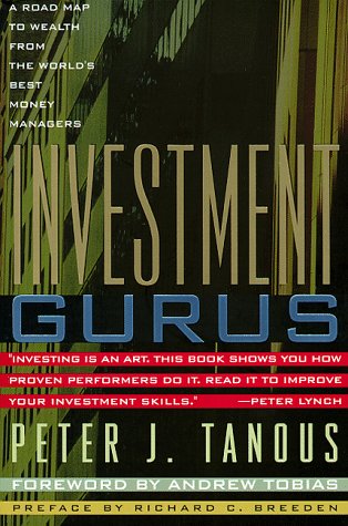 Stock image for Investment Gurus: A Road Map to Wealth from the World's Best Money Managers (New York Institute of Finance) for sale by BookHolders