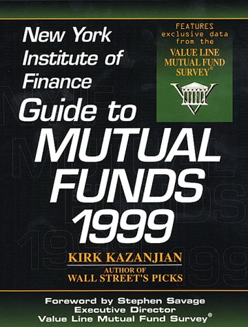 Imagen de archivo de New York Institute of Finance Guide to Mutual Funds 1999 a la venta por Lincbook