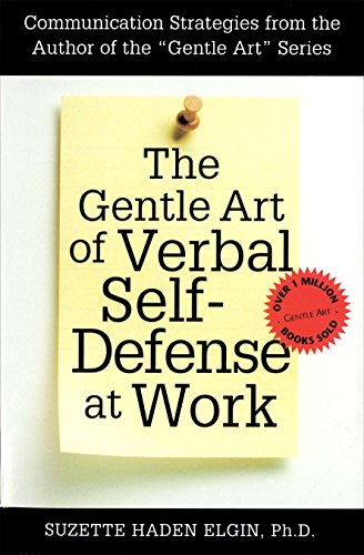 Stock image for The Gentle Art of Verbal Self-Defense at Work for sale by KuleliBooks
