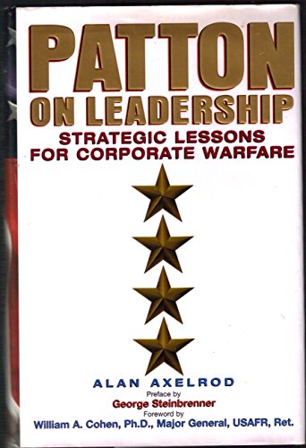 Imagen de archivo de Patton on Leadership: Strategic Lessons for Corporate Warfare a la venta por Orion Tech