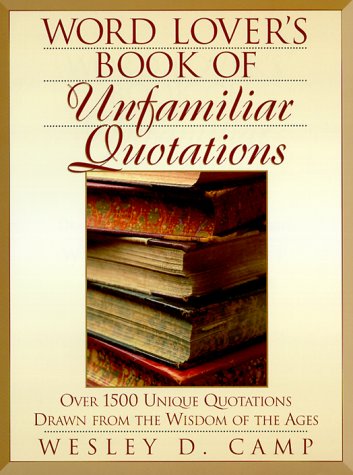 Beispielbild fr Word Lover's Book of Unfamiliar Quotations zum Verkauf von Wonder Book