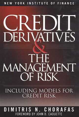 Imagen de archivo de Credit Derivatives and the Management of Risk a la venta por HPB-Red