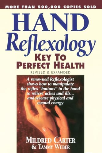 Imagen de archivo de Hand Reflexology: Key to Perfect Health a la venta por ThriftBooks-Dallas