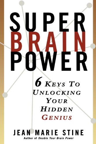 Stock image for Super Brain Power: 6 Keys to Unlocking Your Hidden Genius for sale by Wonder Book