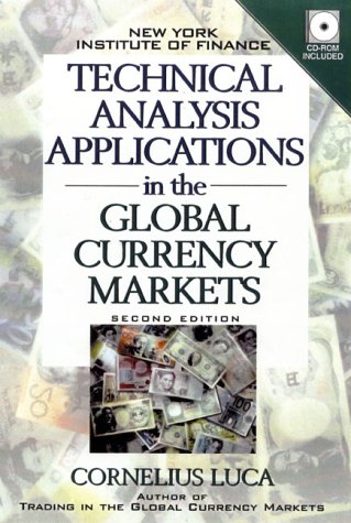 Stock image for Technical Analysis Applications In The Global Currency Markets Second Edition for sale by Zoom Books Company