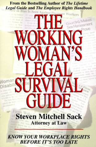 Imagen de archivo de The Working Woman's Legal Survival Guide: Know Your Workplace Rights Before It's Too Late a la venta por Wonder Book