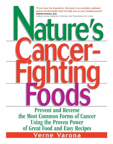 Imagen de archivo de Nature's Cancer Fighting Foods a la venta por Orion Tech