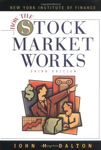 How The Stock Market Works (9780735201835) by Dalton, John M.